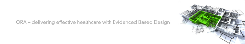 ORA® – Improving Patient Outcomes with Evidence Based Design